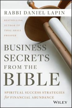 Hardcover Business Secrets from the Bible: Spiritual Success Strategies for Financial Abundance Book