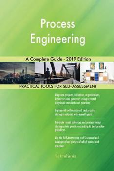 Paperback Process Engineering A Complete Guide - 2019 Edition Book