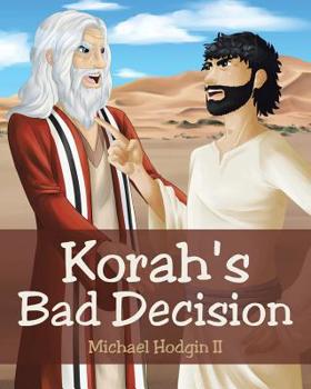 Paperback Korah's Bad Decision Book