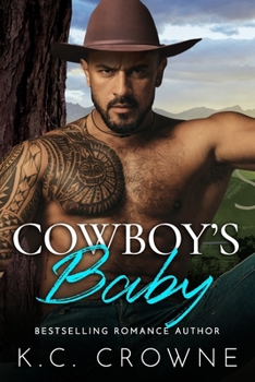 Paperback Cowboy's Baby: A Secret Baby Ranch Western Cowboy Romance Book