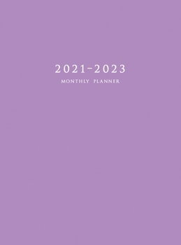 2021-2023 Monthly Planner: Large Three Year Planner with Purple Cover