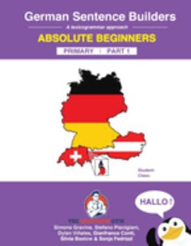 Paperback German Sentence Builders - A Lexicogrammar approach: German Sentence Builders - Primary [German] Book