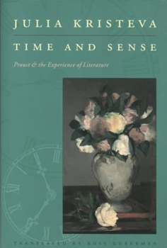 Paperback Time and Sense: Proust and the Experience of Literature Book