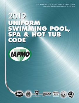 Paperback 2012 Uniform Swimming Pool, Spa and Hot Tub Code Book