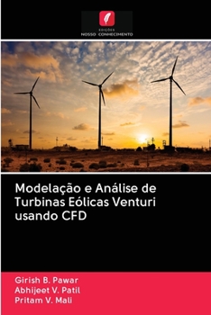 Paperback Modelação e Análise de Turbinas Eólicas Venturi usando CFD [Portuguese] Book