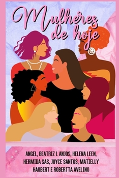 Mulheres de Hoje: Uma Antologia Feminina