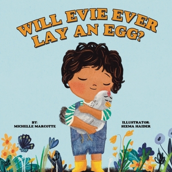 Paperback Will Evie Ever Lay an Egg? Book