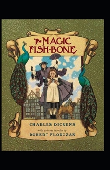 The Magic Fishbone Illustrated