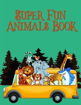 Paperback Super Fun Animals Book: Christmas Book Coloring Pages with Funny, Easy, and Relax Book