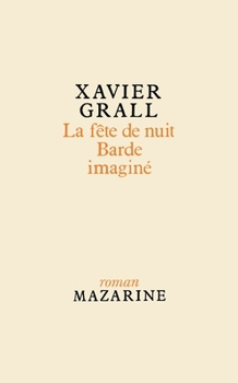 Paperback Fête de nuit (La), Barde imaginé et deux nouvelles inédites [French] Book