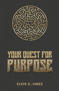 Paperback Your Quest for Purpose Book