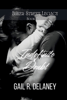 Indefinite Doubt (Baker Street Legacy)