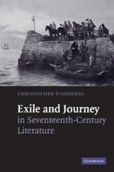 Paperback Exile and Journey in Seventeenth-Century Literature Book