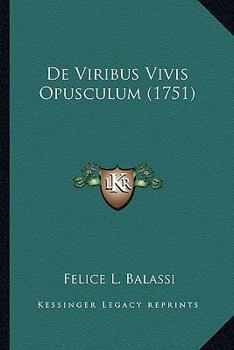 Paperback De Viribus Vivis Opusculum (1751) [Latin] Book