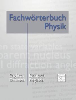 Paperback Fachwörterbuch Physik: Englisch - Deutsch Deutsch - Englisch [German] Book