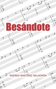 Paperback Besándote [Spanish] Book