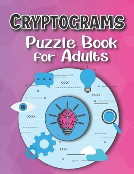 Paperback Cryptograms Puzzle Books For Adults Large Print: Puzzle For Brain Training, Funny and Inspirational for Women and Men Book