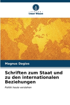 Paperback Schriften zum Staat und zu den internationalen Beziehungen [German] Book