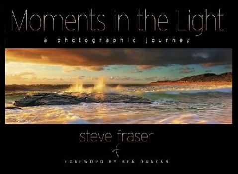Hardcover Moments in the Light: A Photographic Journey Book