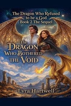 The Dragon Who Refused to be a God Book 2