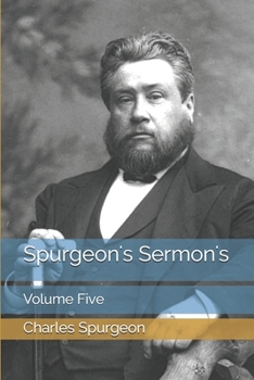 Paperback Spurgeon's Sermon's: Volume Five Book