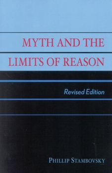 Paperback Myth and the Limits of Reason Book