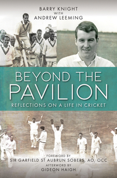 Hardcover Beyond the Pavilion: Reflections on a Life in Cricket Book