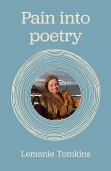 Paperback Pain into poetry Book