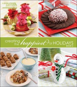 Paperback Creating the Happiest of Holidays, Book 2 Book