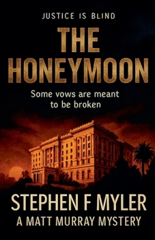 The Honeymoon (Matt Murray Mysteries)