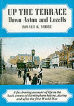 Paperback Up the Terrace: Down Aston and Lozells Book