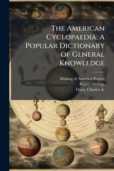 Paperback The American Cyclopaedia: A Popular Dictionary of General Knowledge: 10 Book