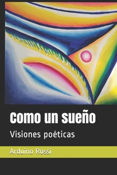 Paperback Como un sueño: Visiones poéticas [Spanish] Book
