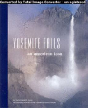 Paperback Yosemite Falls : An American Icon Book