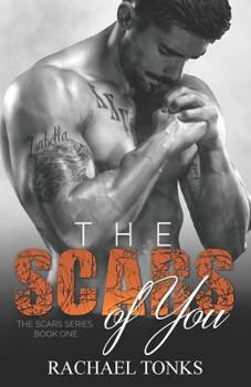 The Scars of You - Book #1 of the Scars