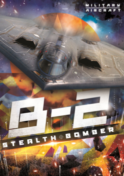 Library Binding B-2 Stealth Bomber Book