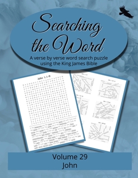 Searching the Word, Volume 29: John