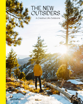 Hardcover The New Outsiders: A Creative Life Outdoors Book
