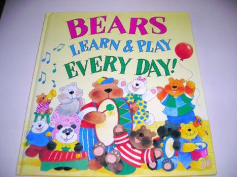 Hardcover Bears Learn and Play Everyday Book
