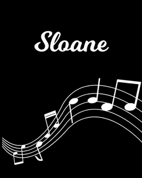 Sloane: Sheet Music Note Manuscript Notebook Paper Personalized Custom First Name Initial S Musician Composer Instrument Composition Book 12 Staves a Page Staff Line Notepad Notation Guide Create Comp