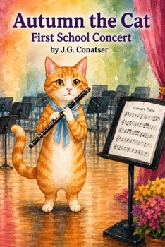 Autumn the Cat: First School Concert
