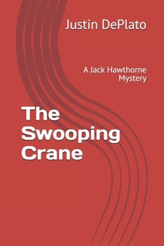 Paperback The Swooping Crane: A Jack Hawthorne Mystery Book