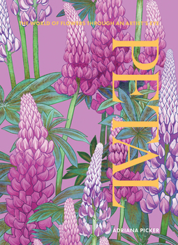 Hardcover Petal: The World of Flowers Through an Artist's Eye Book