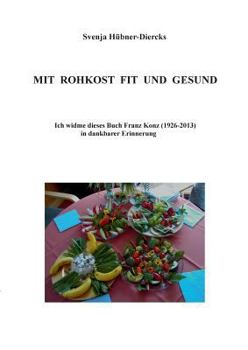 Paperback Mit Rohkost fit und gesund [German] Book
