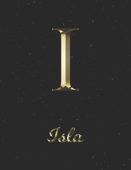 Paperback Isla: 1 Year Daily Planner (12 Months) - Yellow Gold Effect Letter I Initial First Name - 2020 - 2021 - 365 Pages for Planni Book