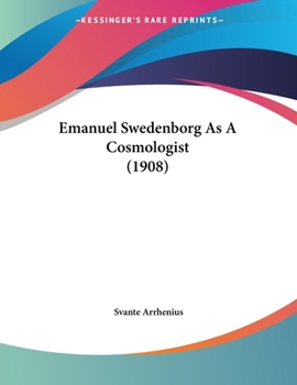 Paperback Emanuel Swedenborg As A Cosmologist (1908) Book