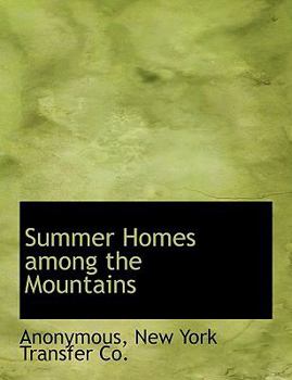 Paperback Summer Homes Among the Mountains Book