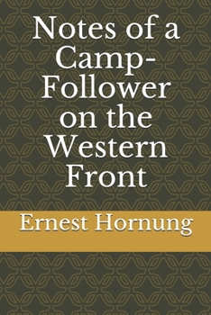 Paperback Notes of a Camp-Follower on the Western Front Book