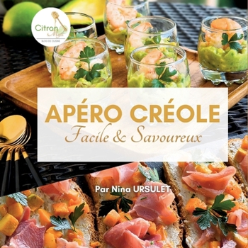 Paperback Apéro Créole: Facile et Savoureux [French] Book