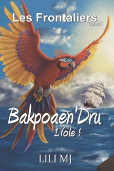 Paperback Bakpoaen'Dru 1: Vole ! [French] Book